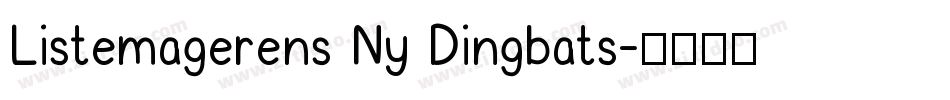 Listemagerens Ny Dingbats字体转换